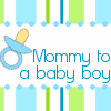 Mommy To A Baby Boy